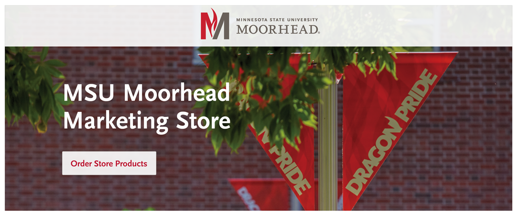 MSU Moorhead Marketing Store - Order Store Products